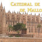 ¿Cuánto se tarda en visitar la Catedral de Palma? 1